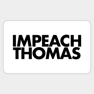 Impeach Clarence Thomas! Sticker